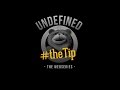 Undefined, Episode 8 - "The Tip" 