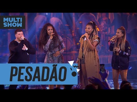 Pesadão | Iza + Ferrugem + Ludmilla + Claudia Leitte | Música Boa Ao Vivo | Música Multishow