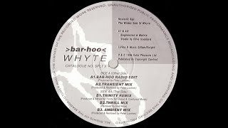 Whyte - Bar-Hoo (Trinity Remix) 1994