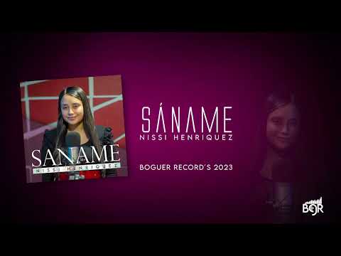 Sáname  |  Hna. Nissi Henriquez  |  By Lazaro Otarola