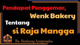 preview picture of video 'Si Raja Mangga dari Wenk Bakery'