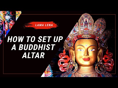 How to Set Up a Tibetan Buddhist Altar