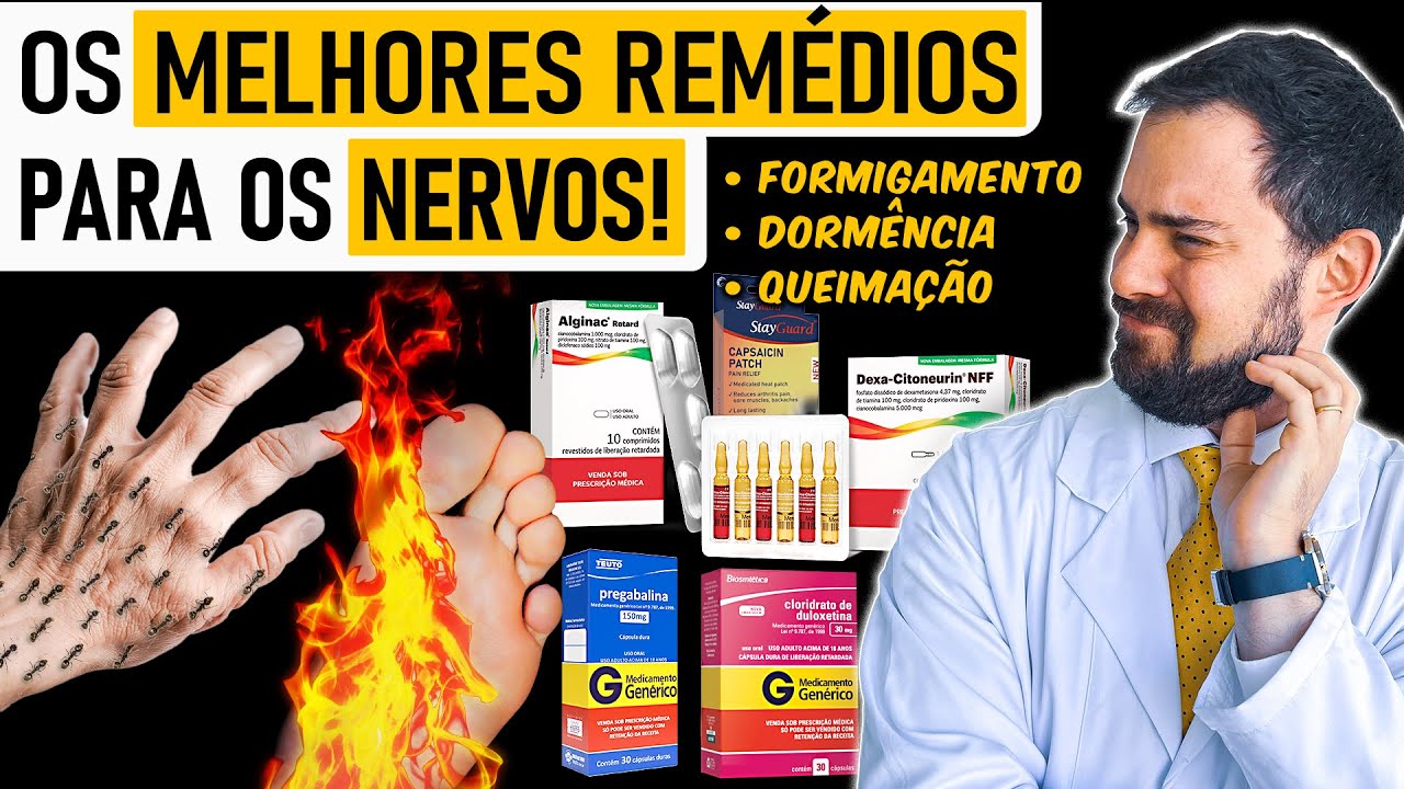 Os 7 Principais Remédios para Formigamento, Dormência e Queimação (Neuropatias)