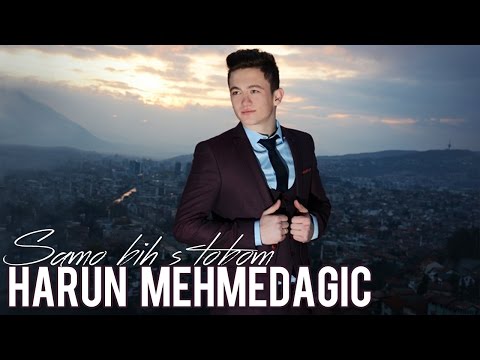 Harun Mehmedagic - Samo bih s tobom