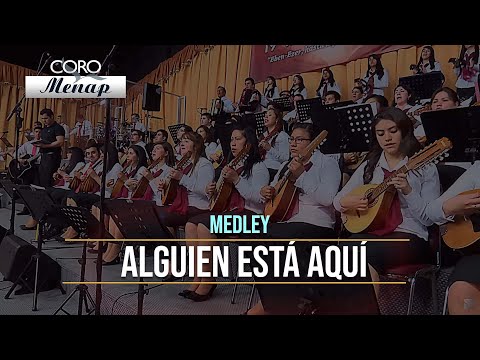 Medley de Coros "Alguien está aquí" | Coro Menap [HD]