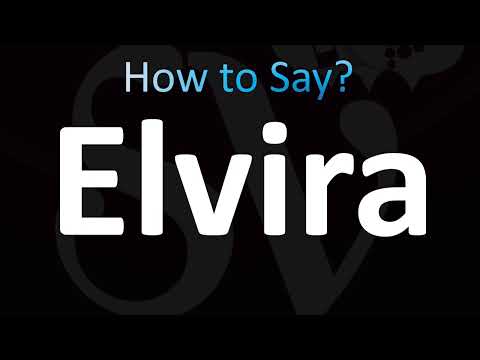 How to Pronounce Elvira (CORRECTLY!)