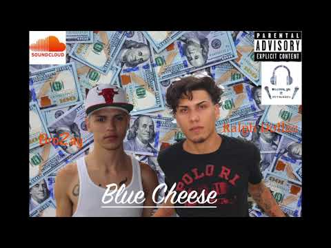 BroZay x Ralph Dollaz "Blue Cheese" (Official Audio)