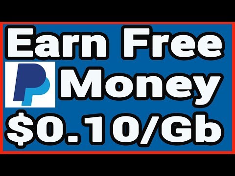 Earn Free Paypal Money Sharing Your Internet 💰 Make $0.10 Per Gb You Share Video