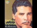 Daniel Santos - Mala suerte