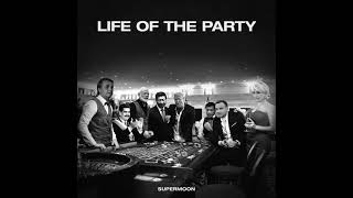 Supermoon - Life Of The Party video
