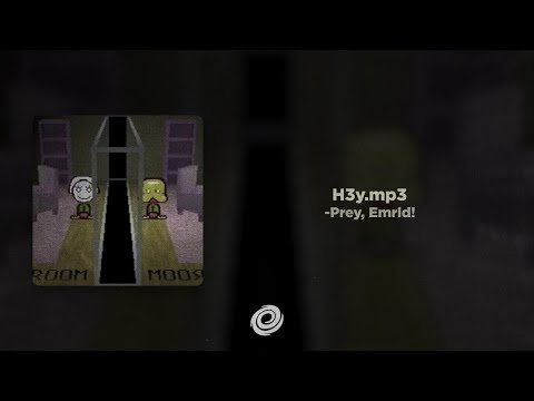 -Prey, Emrld! - H3y.mp3