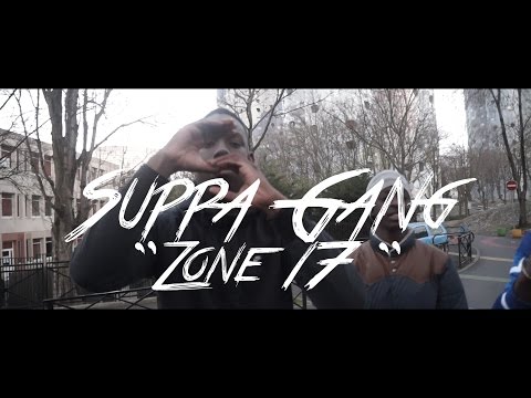 Suppa Gang - Zone 17 (Clip)