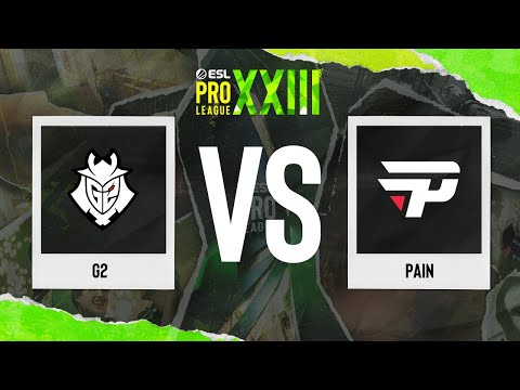 G2 vs. paiN - ESL Pro League Season 23 - Stage 1