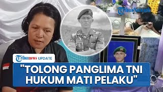 Ibu Prada Lucky Ungkap Kejanggalan Kematian Sang Anak: Ini Pembunuhan Berencana, Ada 20 Pelaku