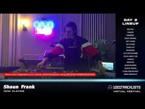 Shaun Frank: 1001 Tracklists Festival (2020 Quarantine Set)