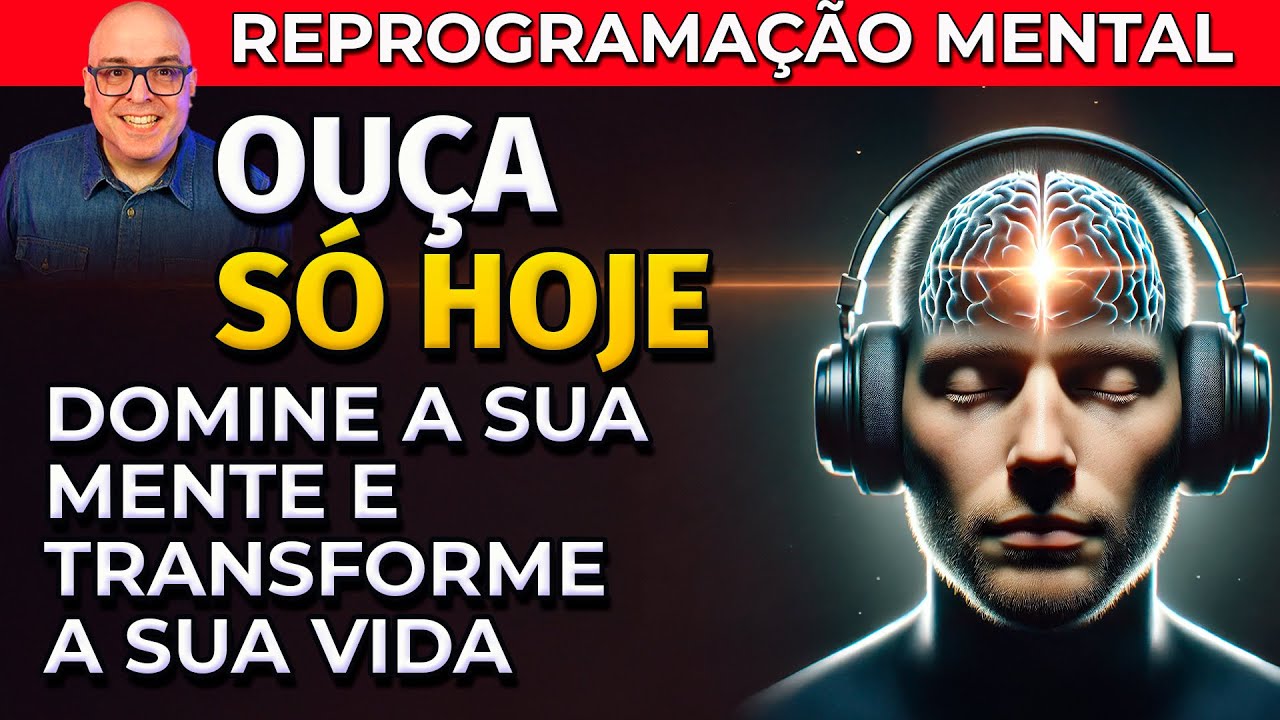 DOMINE A SUA MENTE E TRANSFORME A SUA VIDA - REPROGRAMAÇÃO MENTAL PARA DORMIR
