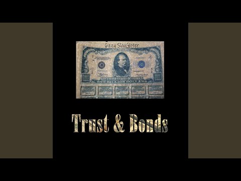 Trust & Bonds