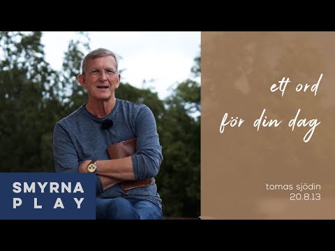 Ett ord för din dag, 14 augusti | Tomas Sjödin