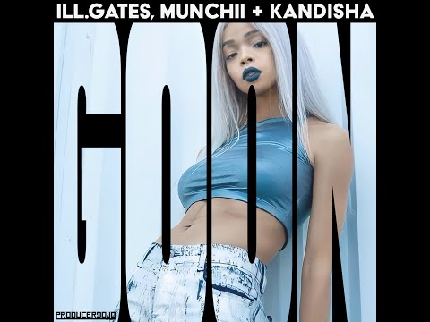 Goon - ill.Gates, Munchii + Kandisha