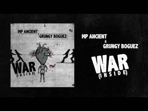 MP Ancient x Grungy Boguez - War (Inside) Audio