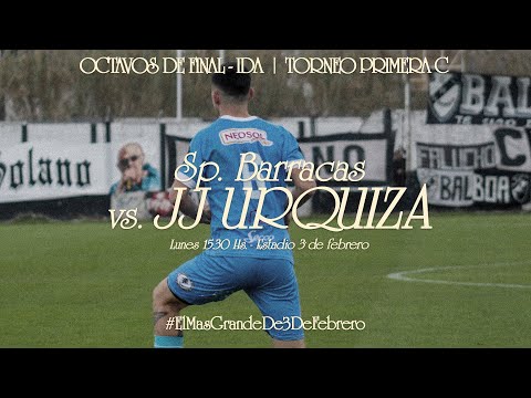 Sp. Barracas - JJ URQUIZA | OCTAVOS - IDA | TORNEO PRIMERA C