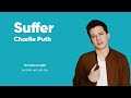 Vietsub | Suffer - Charlie Puth | Lyrics Video