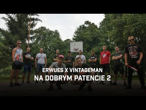 Erwues ft. Vintageman - Na dobrym patencie 2