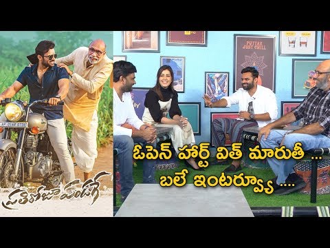 Open Heart With Maruthi About Prati Roju Pandage