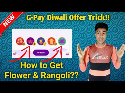 🔥Google pay Diwali Offer 2019 - 100% Working Trick To Get Flower or Rangoli | Get ₹251 in your Bank Video