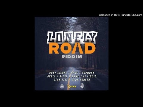 Lonely Road Riddim Mix (Full  Feb 2019) Feat. Busy Signal  Bugle  ZJ Liquid  Alexx A  Topmann