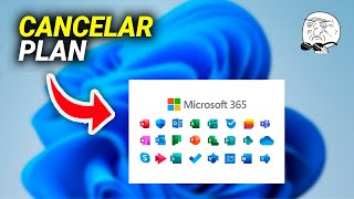 Cómo CANCELAR Suscripción de Microsoft 365