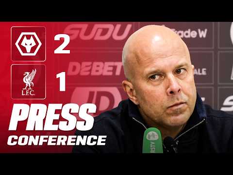 Arne Slot Post-Match Press Conference | Wolves 2-1 Liverpool