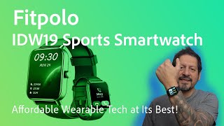 Fitpolo IDW19 Smartwatch - A Game Changing Budget Wearable