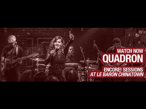 Quadron - It's Gonna Get You, Sea Salt & Favorite Star - Encore! Sessions S2E8