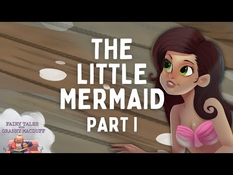 The Little Mermaid | Part I