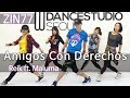 Amigos Con Derechos(ZIN 77 - Reggaeton) - Reik, Maluma / Choreography / Wook's Zumba® Story Amigos Con Derechos(ZIN 77 - Reggaeton) - Reik, Maluma / Choreography / Wook's Zumba® Story