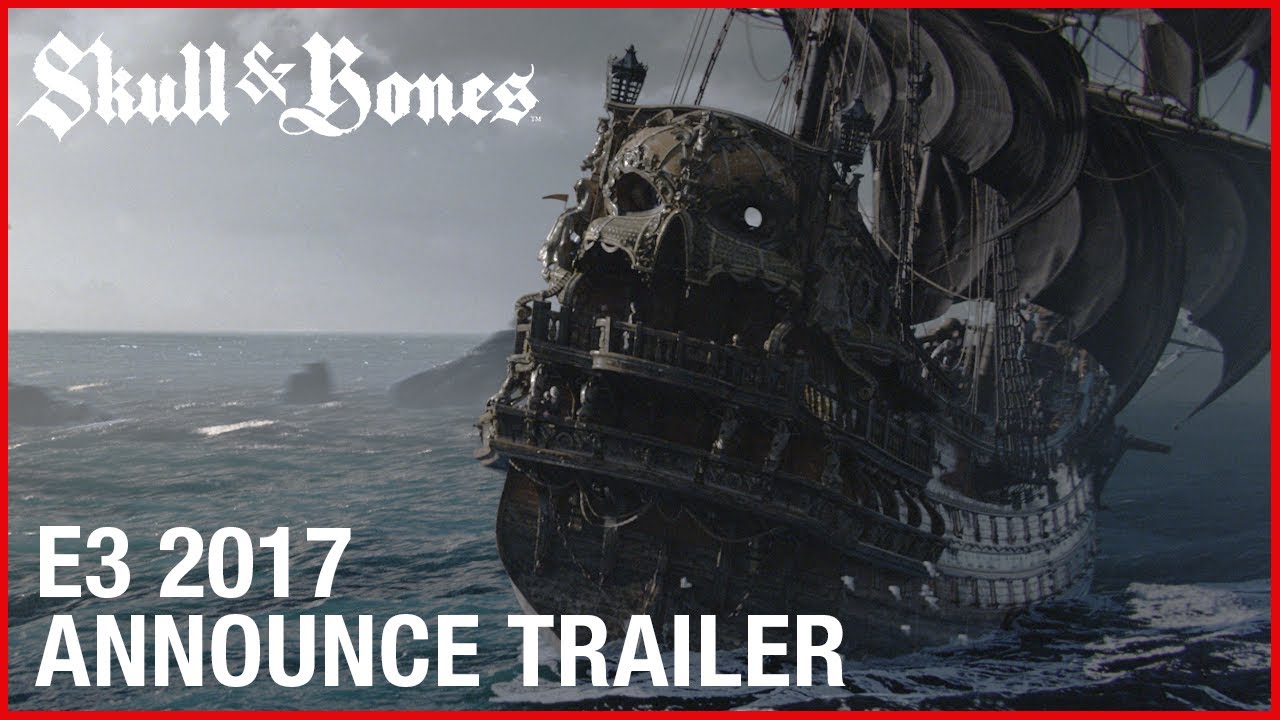 Skull and Bones: E3 2017 Cinematic Announcement Trailer | Ubisoft [NA] - YouTube