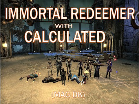 ESO - Immortal Redeemer with Calculated (magdk)