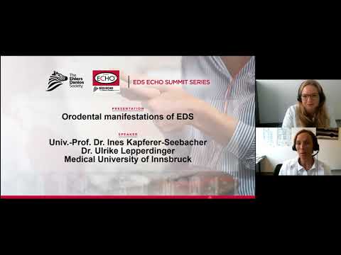 EDS ECHO Summit Rarer Types: Oral Manifestations of EDS, Periodontal EDS (pEDS) - Prof. Kapferer-Seebacher & Dr. Lepperdinger