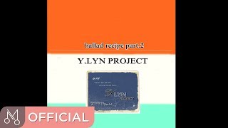 와이린 프로젝트(Y.Lyn Project) '발라드레시피 Part.2' - 외면 (feat. 혜린)