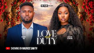 Download lagu LOVE AND DUTY - MAURICE SAM, BAMBAM OLAWUNMI, Latest 2026 Nigerian Movie mp3