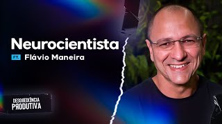 NEUROCIÊNCIA E STATUS QUO COM FLÁVIO MANEIRA #218