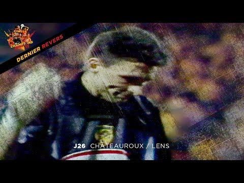 J26 Châteauroux - Lens : Dernier revers