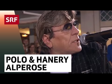Polo Hofer und Hanery Amman: Alperose - akustisch | Bsuech in | SRF