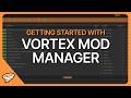 How To Install Vortex Mod Manager