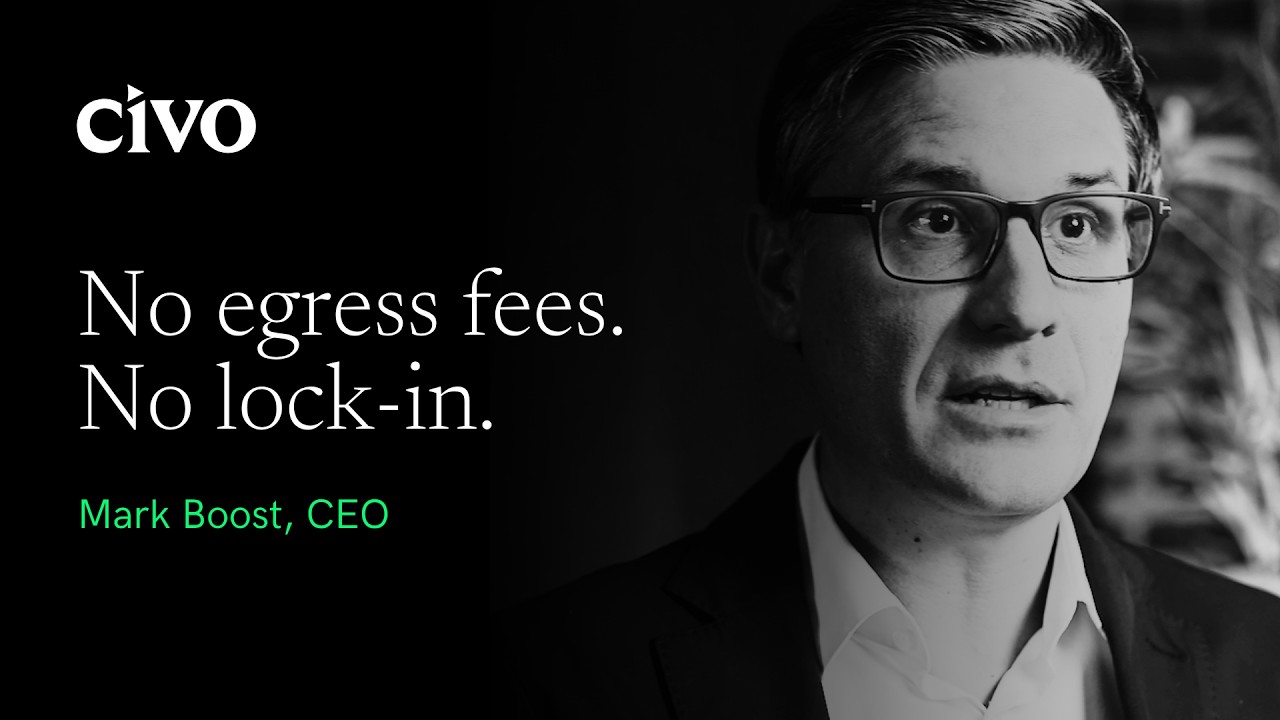 No egress fees. No lock-in. That's cloud freedom | Civo