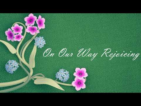 On Our Way Rejoicing