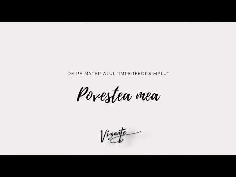 Vizante - Povestea mea 🕰