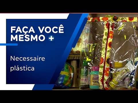 Necessaire plástica por Renata Herculano