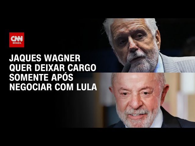 Caso Master: Jaques Wagner quer saída de cargo negociada com Lula | CNN PRIME TIME